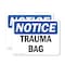 Signmission Trauma Bag, 10 in W x Rectangle, Plastic OS-2PACK-NS-P-710-L-18727 - alternate 1